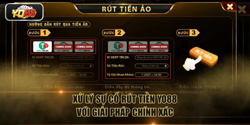 Xử lý sự cố rút tiền YO88 với giải pháp chính xác